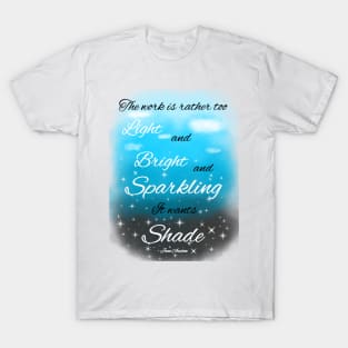 It Wants Shade T-Shirt